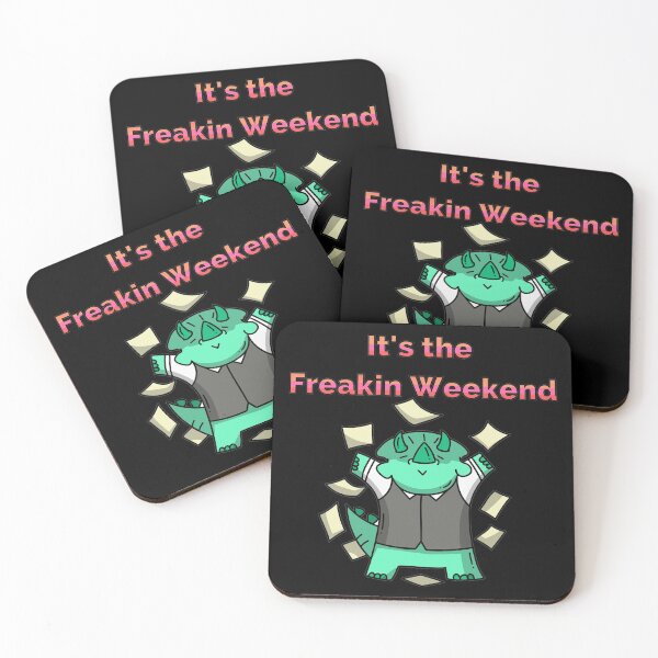 Item preview, Its the Freakin Weekend - Cute Dino designed and sold by StephenMollie.