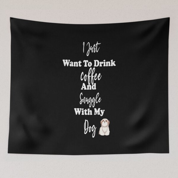 Item preview, I Just Want To Drink Coffee And Snuggle With My Dog Pupperino Coffeelove, Funny Gift For Coffee Lover And Dog Owners Dogs Addict And Coffee Addict, Christmas 2021 designed and sold by MoradovT-shirt.