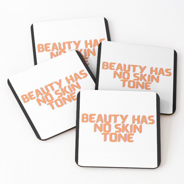 Item preview, Beauty Has No Skin Tone designed and sold by PrintexDesigns.