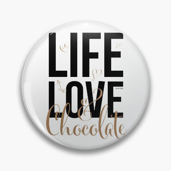 Item preview, Life Love and Chocolate designed and sold by Inc-Solutions.