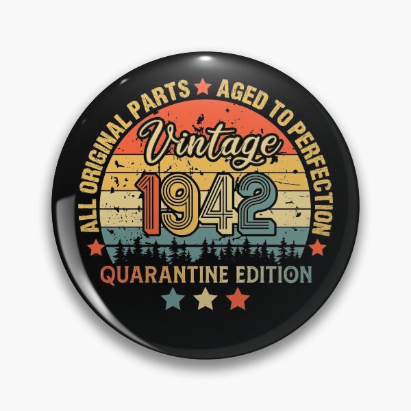 Item preview, 1942 Quarantine Birthday 79th Quarantine Birthday, All Original parts  Aged To Perfection, Born In 1942 designed and sold by biigshow.