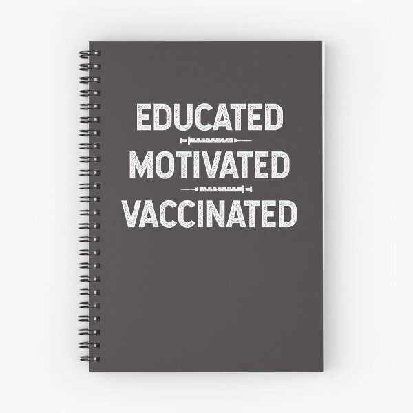 Item preview, Educated Motivated Vaccinated Vaccination Vaccine Immunization Immunized designed and sold by gkao.