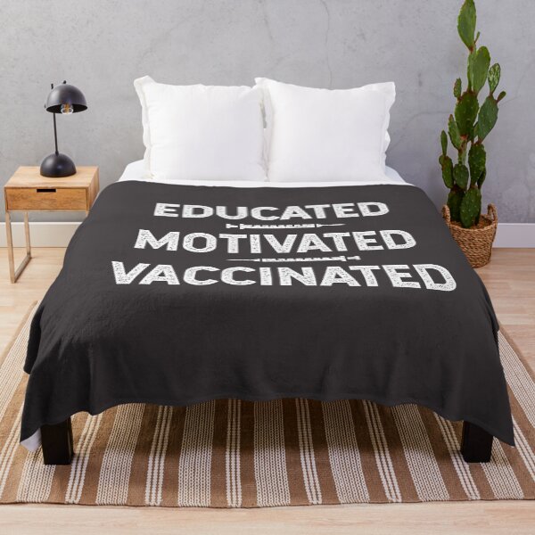 Item preview, Educated Motivated Vaccinated Vaccination Vaccine Immunization Immunized designed and sold by gkao.