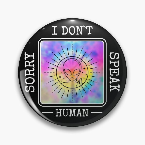 Item preview, Sorry I Don't Speak Human designed and sold by alancrapopod.