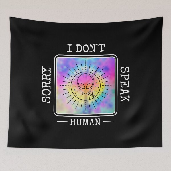 Item preview, Sorry I Don't Speak Human designed and sold by alancrapopod.