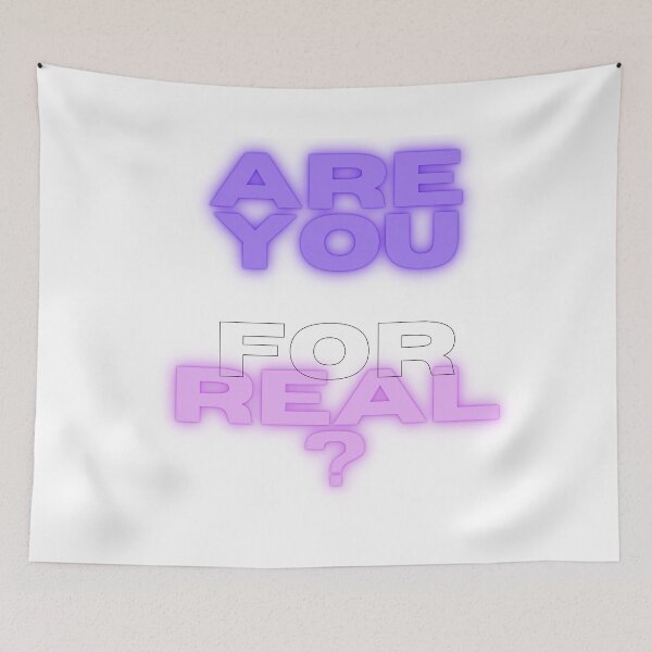 Item preview, ARE YOU FOR REAL? designed and sold by Viktor Kabbach.