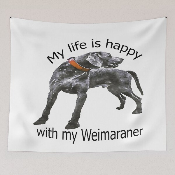 Item preview,  My life is happy with my Weimaraner designed and sold by merchfun2.