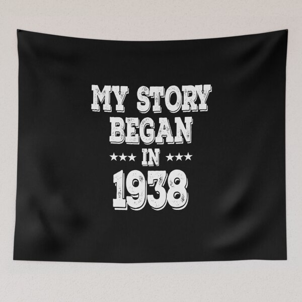 Item preview, My Story Began In 1938 designed and sold by Obiscidan.