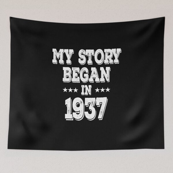 Item preview, My Story Began In 1937 designed and sold by Obiscidan.