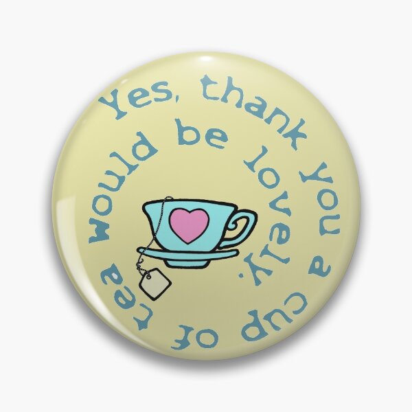 Item preview, Yes, thank you a cup of tea would be lovely.  designed and sold by sandpiperstudio.