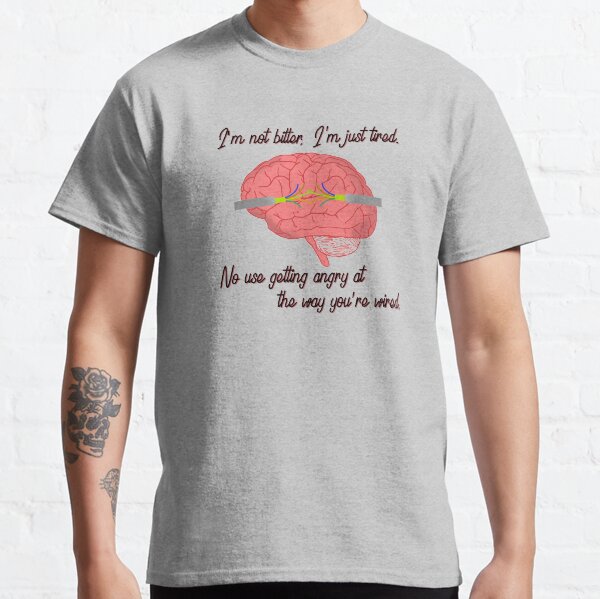 I'm not bitter, I'm just tired. - Dodie Design Classic T-Shirt