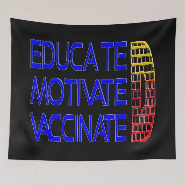 Item preview,  EDUCATED MOTIVATED VACCINATED designed and sold by Ralek.