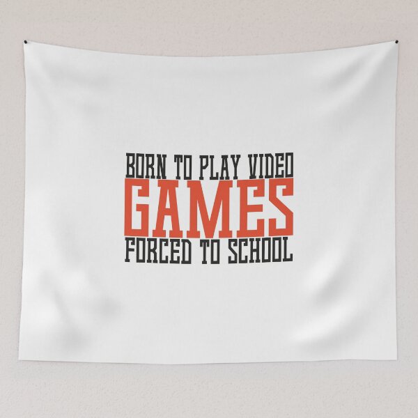 Item preview, Born To Play Video Games Forced To School designed and sold by Organization -Shirt.