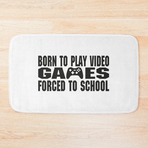 Item preview, Born To Play Video Games Forced To School designed and sold by Organization -Shirt.