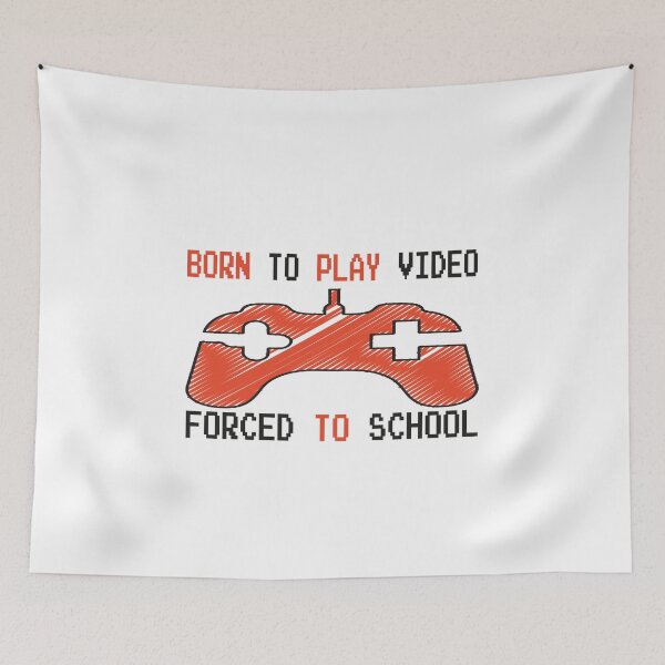 Item preview, Born To Play Video Games Forced To School designed and sold by Organization -Shirt.