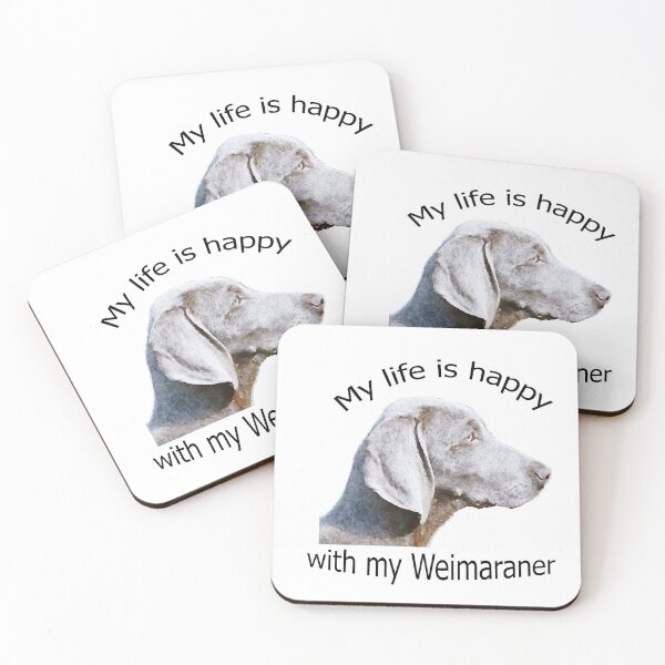 Item preview,  My life is happy with my Weimaraner designed and sold by merchfun2.