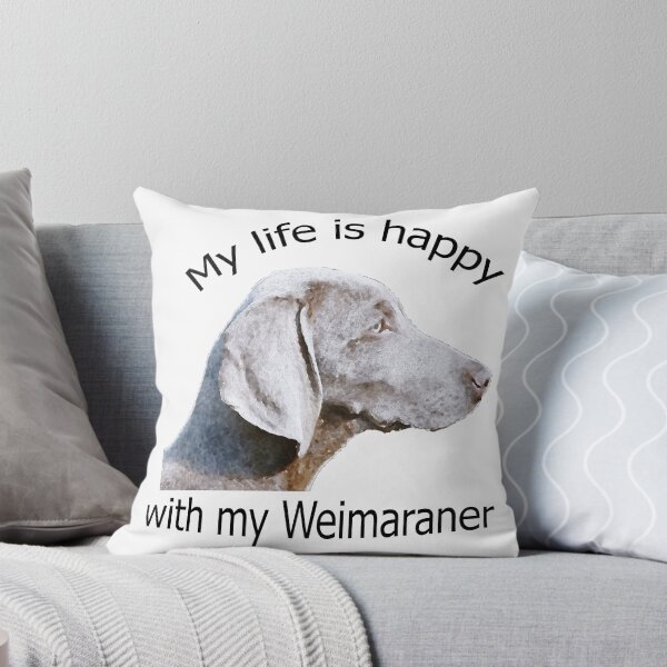Item preview,  My life is happy with my Weimaraner designed and sold by merchfun2.