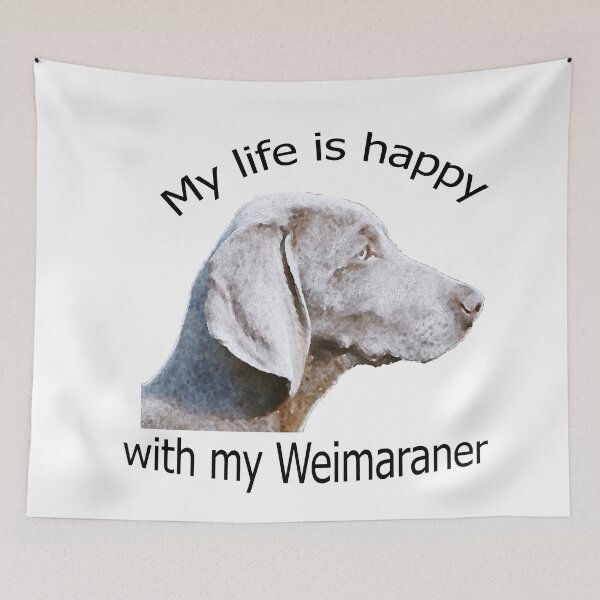 Item preview,  My life is happy with my Weimaraner designed and sold by merchfun2.