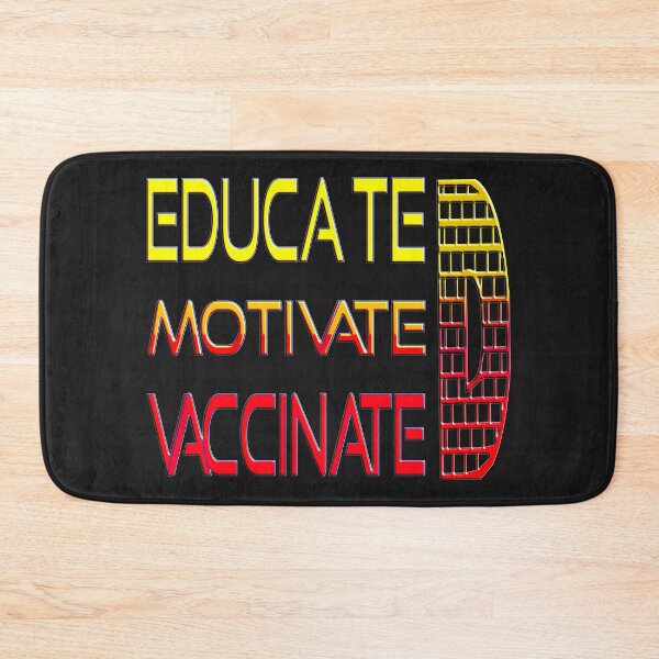 Item preview,   EDUCATED MOTIVATED VACCINATED designed and sold by Ralek.
