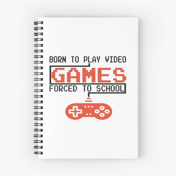 Item preview, Born To Play Video Games Forced To School designed and sold by Organization -Shirt.
