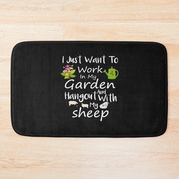Item preview, I Just Want To Work In My Garden And Hangout With My Sheep designed and sold by MG STORE.