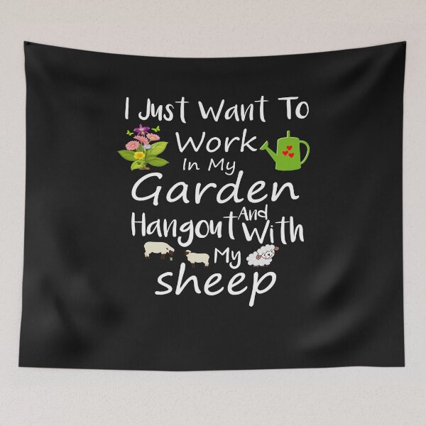 Item preview, I Just Want To Work In My Garden And Hangout With My Sheep designed and sold by MG STORE.