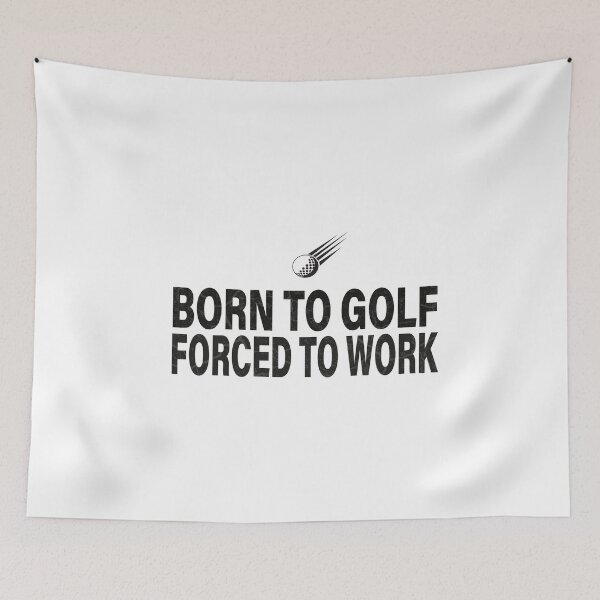 Item preview, Born To Golf Forced To Work designed and sold by Organization -Shirt.