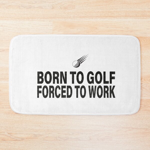 Item preview, Born To Golf Forced To Work designed and sold by Organization -Shirt.