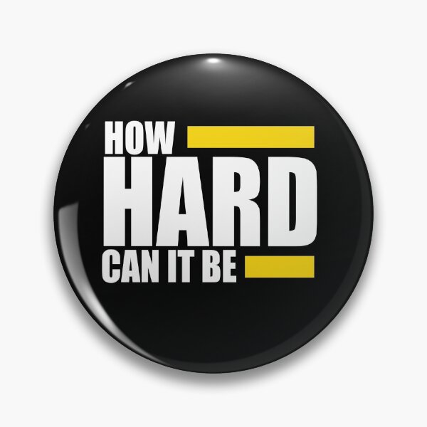 Item preview, How Hard Can It Be! Motivation Quote designed and sold by PrintBrint.