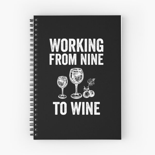 Item preview, Working From Nine To Wine designed and sold by Medmac's Designs.