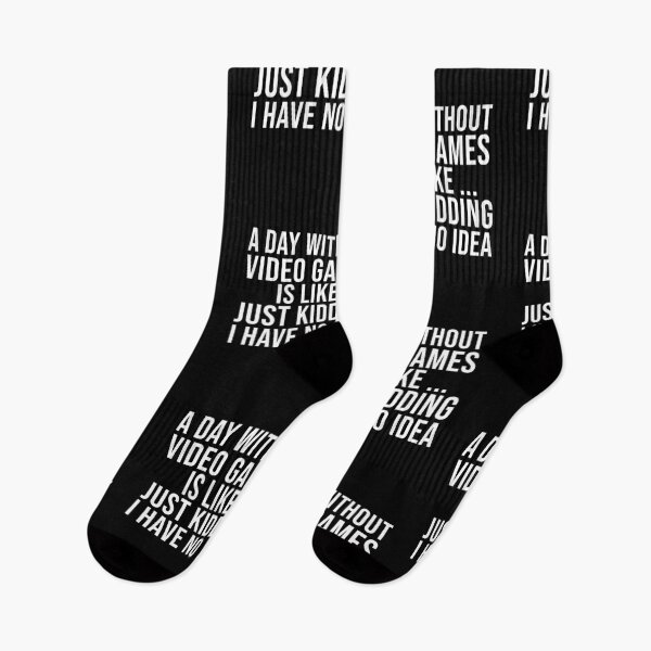 Item preview, A Day Without Video Games Is Like ... Just Kidding I Have No Idea Funny gaming Gift For gamer Lovers  designed and sold by pedrored369.
