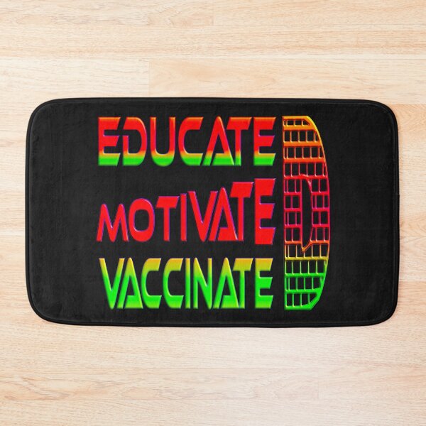 Item preview,  EDUCATED MOTIVATED VACCINATED designed and sold by Ralek.