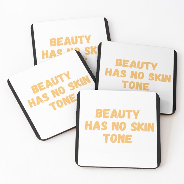 Item preview, Beauty Has No Skin Tone designed and sold by PrintexDesigns.