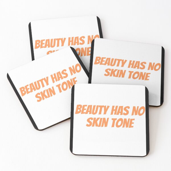 Item preview, Beauty Has No Skin Tone designed and sold by PrintexDesigns.