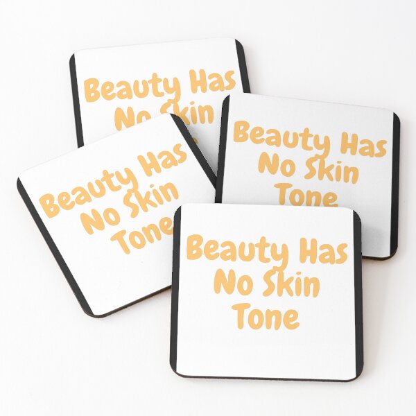 Item preview, Beauty Has No Skin Tone designed and sold by PrintexDesigns.