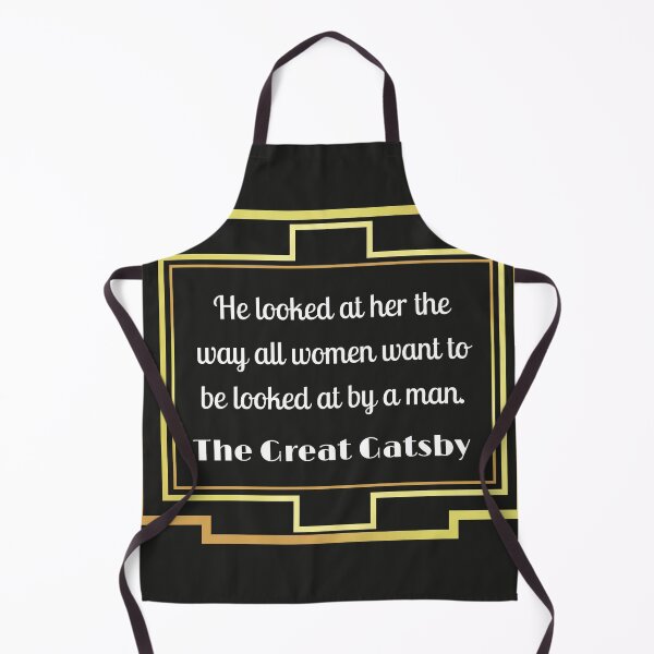Item preview, The way all women want Gatsby Quote designed and sold by Lacy Sciple.