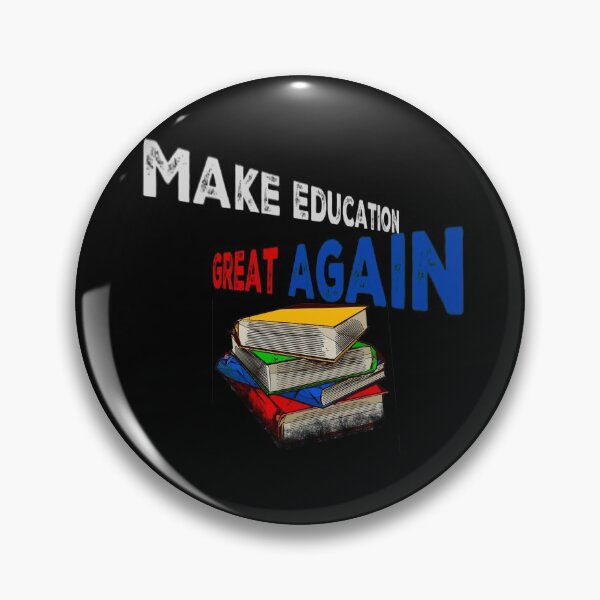 Item preview, Make Education Great Again designed and sold by mwebba2005.
