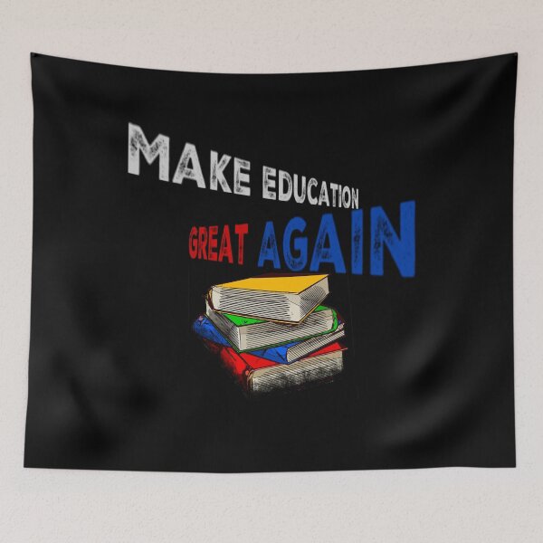 Item preview, Make Education Great Again designed and sold by mwebba2005.