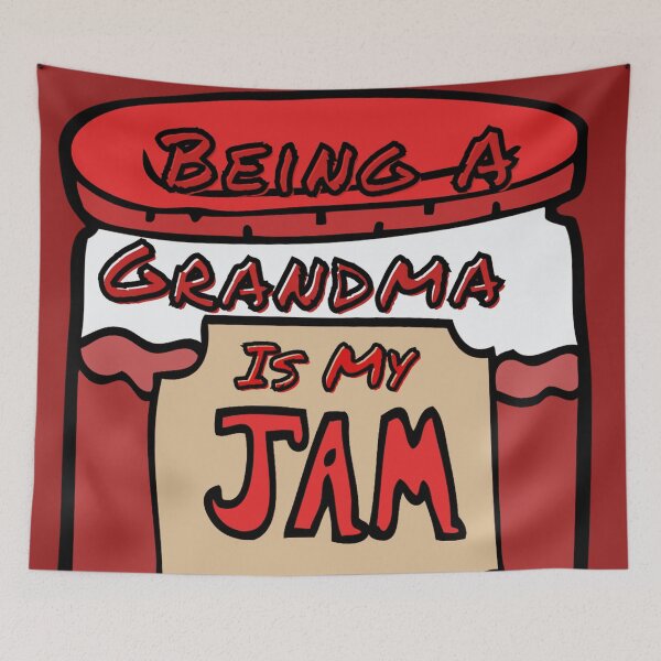 Item preview, Being A Grandma Is My Jam designed and sold by Pris25.