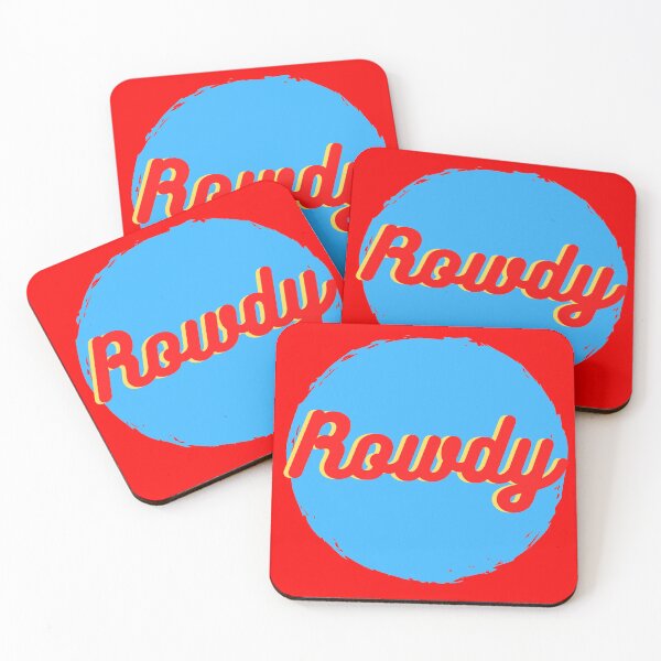 Item preview, Rowdy designed and sold by The Cosmic Turtle.