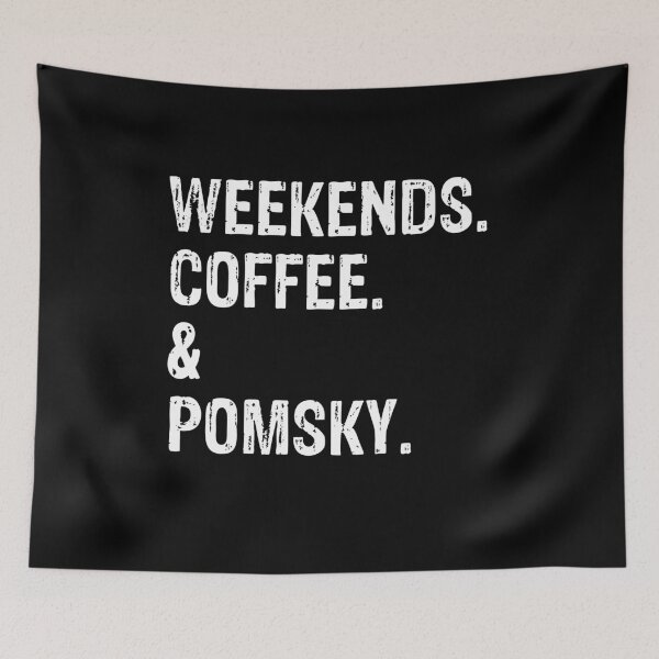 Item preview, Weekends Coffee and Pomsky Dog Gift designed and sold by Guarddogdrive.