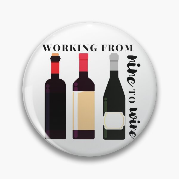 Item preview, working from nine to wine designed and sold by JocelynCrafts.