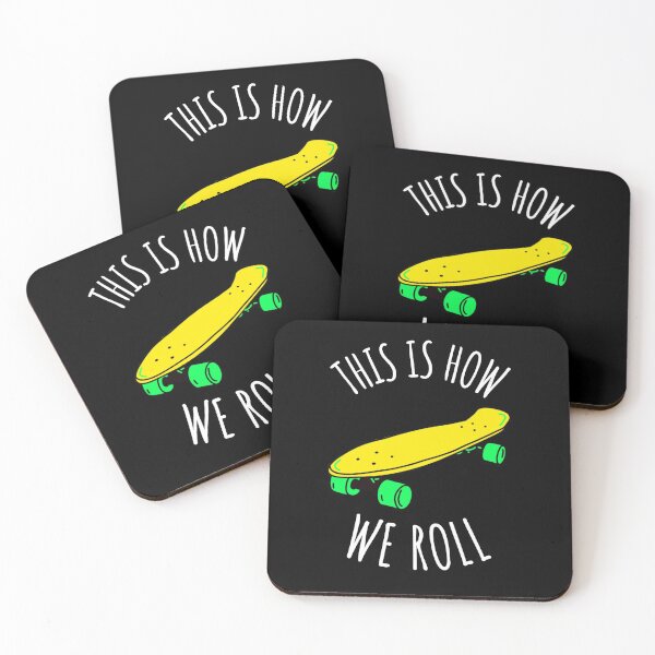Item preview, This Is How We Roll  Skateboarding designed and sold by Six Deers.