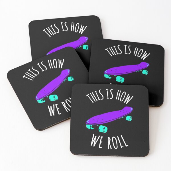 Item preview, This Is How We Roll  Skateboarding designed and sold by Six Deers.