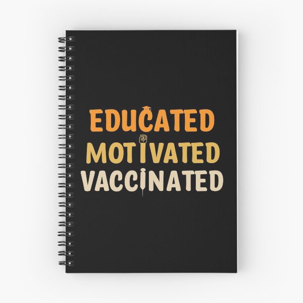 Item preview, Educated Motivated Vaccinated  designed and sold by Th3 Merch.