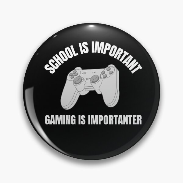 Item preview, School Is Important But Gaming Is Importanter designed and sold by TeePartyHost.