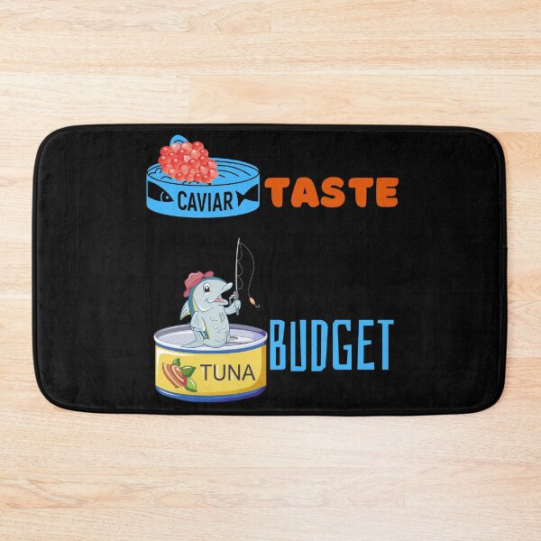 Item preview, Caviar Taste, Tuna Fish Budget designed and sold by Trendi61.