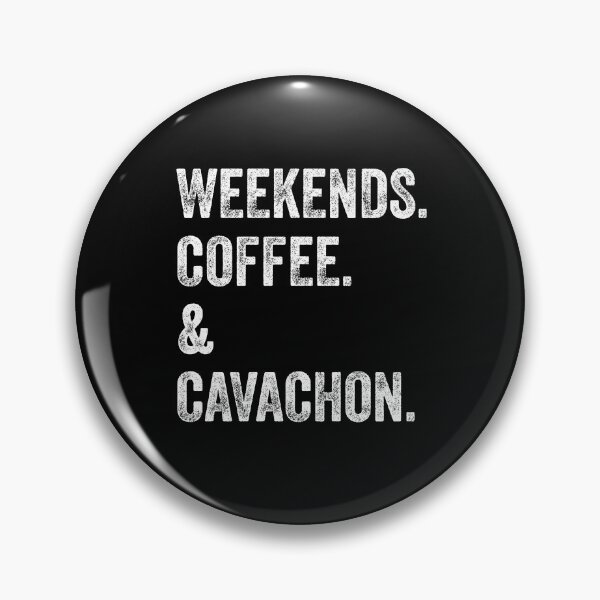 Item preview, Weekends Coffee and Cavachon designed and sold by Guarddogdrive.