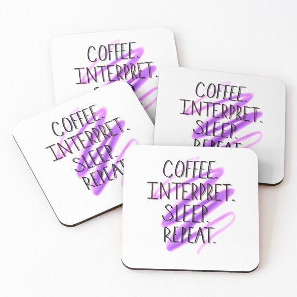 Item preview, Coffee. Interpret. Sleep. Repeat. designed and sold by Haley Scott.