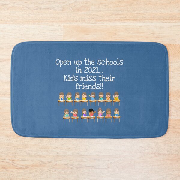 Item preview, Open Up the Schools, Kids Miss Their Friends! designed and sold by Twittlefish.